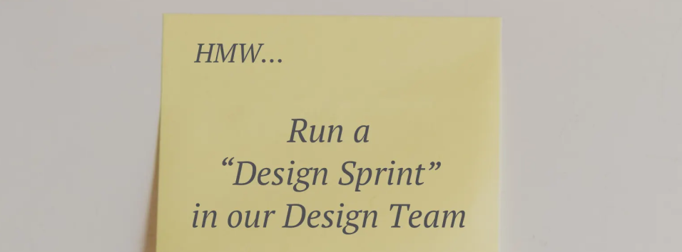 How I started design sprints in my company